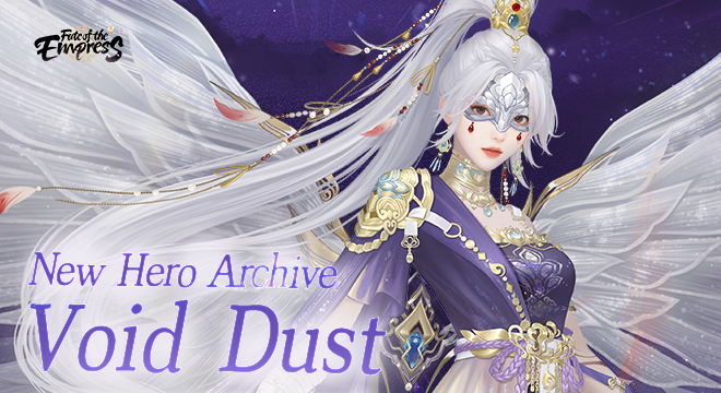 [Hero Archive] Void Dust