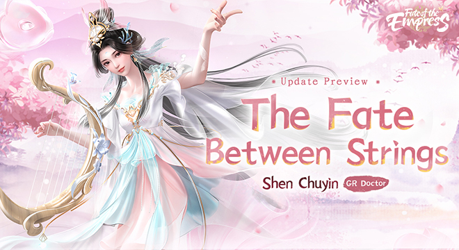 The Fate Between Strings - Update Preview