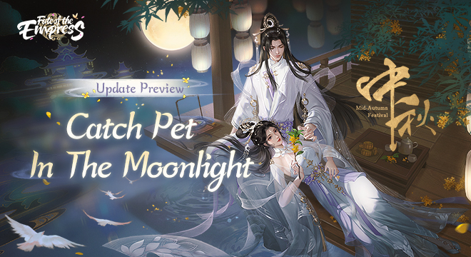 Mid-Autumn Festival - Update Preview