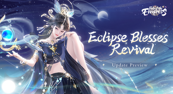 Eclipse Blesses Revival - Update Preview